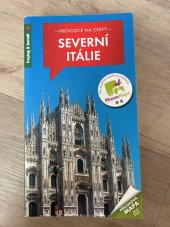 kniha Severní Itálie  Průvodce na cesty , Freytag & Berndt 2019