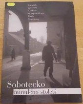 kniha Sobotecko minulého století, Klub přátel města Sobotky 2008