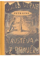 kniha Návštěva z pravěku román s ilustracemi Petra Ginze, Nakladatelství Franze Kafky 2007