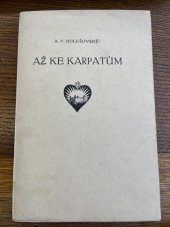 kniha Až ke Karpatům básně, s.n. 1930