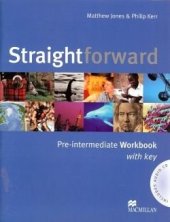kniha Straightforward Pre-Intermediate Workbook with key , Macmillan 2005