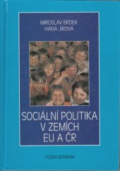 kniha Sociální politika v zemích EU a ČR, CODEX Bohemia 1998