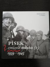 kniha Písek zmizelé město (2) 1939 - 1945, Praam 2015