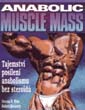 kniha Anabolic muscle mass = Tajemství posílení anabolismu bez steroidů, Ivan Rudzinskyj 1996