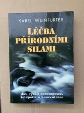 kniha Léčba přírodními silami, J.W. Hill 2000