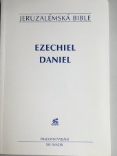 kniha Jeruzalémská bible XIV. svazek, - Ezechiel ; Daniel - Písmo svaté vydané Jeruzalémskou biblickou školou : pracovní vydání., Krystal OP 2005