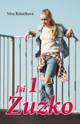 kniha Jsi 1, Zuzko, Akcent 2019