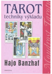 kniha Tarot techniky výkladu, Fontána 2006