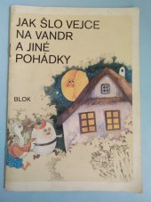 kniha Jak šlo vejce na vandr a jiné pohádky, Blok 1982