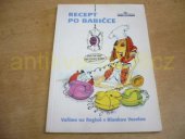 kniha Recept po babičce Vaříme na Regině s Blankou Veselou, Český rozhlas 1999