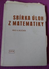 kniha Sbírka úloh z matematiky pro 9. ročník Doplněk k učebnicím algebry a geometrie, SPN 1980