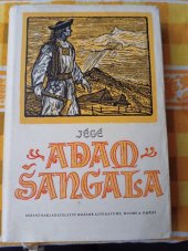 kniha Adam Šangala Historický román ze 17. století, SNKLHU  1956