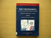 kniha Židé v protektorátu hlášení Židovské náboženské obce v roce 1942 : dokumenty, Maxdorf 1997