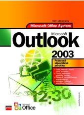 kniha Microsoft Outlook 2003 Podrobná užívateľská príručka, Computer Press 2004