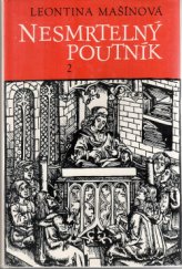 kniha Nesmrtelný poutník 2. - Do labyrintu světa, Melantrich 1969