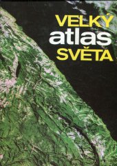 kniha Velký atlas světa, Geodetický a kartografický podnik 1988