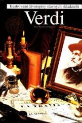 kniha Verdi ilustrované životopisy slavných skladatelů, Champagne avantgarde 1995