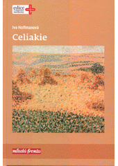 kniha Celiakie, Mladá fronta 2019