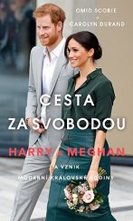 kniha Cesta za svobodou Harry a Meghan a vznik moderní královské rodiny, Baronet 2020