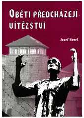 kniha Oběti předcházejí vítězství, OFTIS 2005