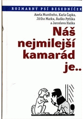 kniha Náš nejmilejší kamarád je--, Československý spisovatel 2011