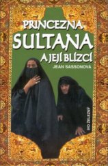 kniha Princezna Sultana a její blízcí, Ivo Železný 1999