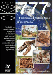 kniha 777+1 zajímavost z historie Země, Albatros 2010
