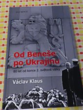 kniha Od Beneše po UKrajinu 80 let od konce 2. světové války, OLYMPIA 2025