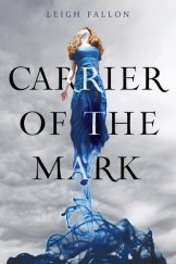 kniha Carrier of the Mark, HarperCollins 2011