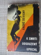 kniha K smrti odsouzený uprchl, Naše vojsko 1965