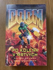 kniha DOOM. Po kolena v mrtvých - Po kolena v mrtvých, Fantom Print 2004