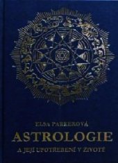 kniha Astrologie a její upotřebení v životě, Centa 2003