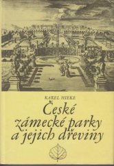 kniha České zámecké parky a jejich dřeviny, SZN 1984