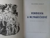 kniha Vendulka a mlynáříčkové Veselé prázdniny, Nakl. mladých 1946