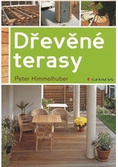 kniha Dřevěné terasy, Grada 2012