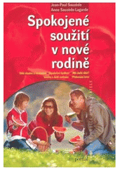 kniha Spokojené soužití v nové rodině, Portál 2007