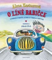 kniha O líné babičce [vyprávění o babičce, která si vyhodila z kopýtka], Mladá fronta 2011