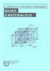 kniha Nauka o materiálech, Západočeská univerzita v Plzni 2010