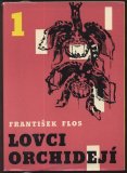 kniha Lovci orchidejí. 1. díl, SNDK 1962