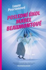 kniha Poslední úkol Mabel Beaumontové, Host 2025