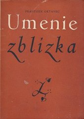 kniha Umenie zblízka, Osveta 1953