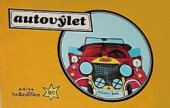 kniha Autovýlet, Pressfoto 1981