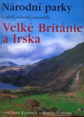 kniha Národní parky a další přírodní památky Velké Británie a Irska, Beta 2005