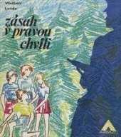 kniha Zásah v pravou chvíli, Naše vojsko 1975