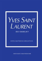 kniha Yves Saint Laurent do kabelky, Slovart 2026