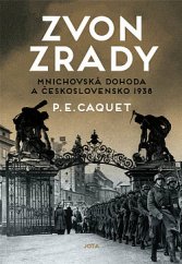 kniha Zvon zrady Mnichovská dohoda a Československo 1938, Jota 2020
