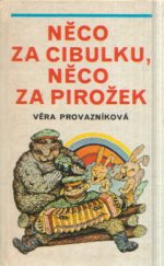 kniha Něco za cibulku, něco za pirožek, Blok 1982