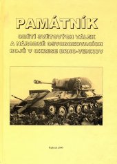 kniha Památník obětí světových válek a národně osvobozovacích bojů v okrese Brno-venkov, Státní okresní archiv Brno-venkov 2000