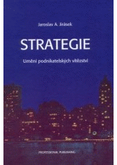kniha Strategie umění podnikatelských vítězství, Professional Publishing 2002