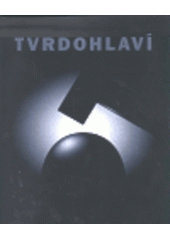 kniha Výtvarná skupina Tvrdohlaví 1987-1999, Silver Screen 1999